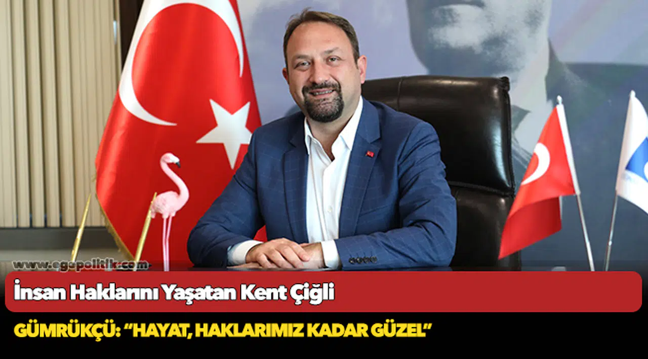 İnsan Haklarını Yaşatan Kent Çiğli