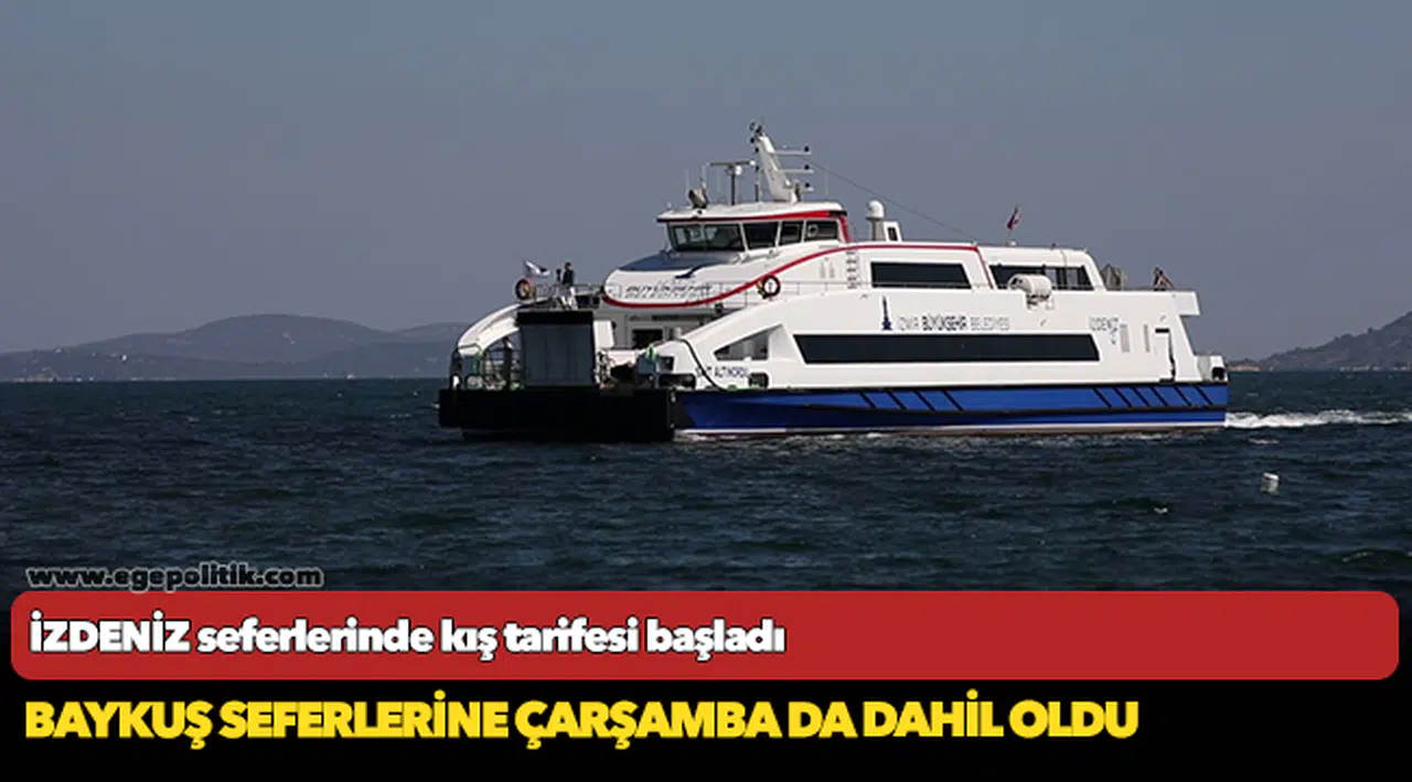 İZDENİZ seferlerinde kış tarifesi başladı