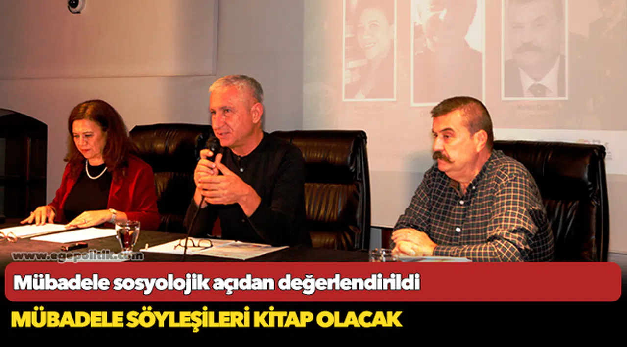 Mübadele sosyolojik açıdan değerlendirildi
