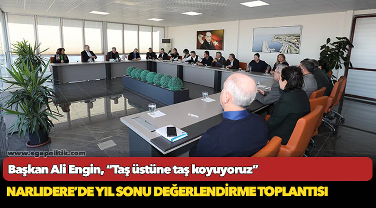 Narlıdere'de yıl sonu değerlendirme toplantısı