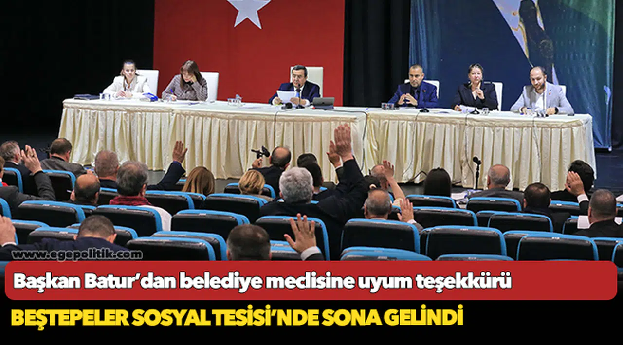 Başkan Batur’dan belediye meclisine  Uyum teşekkürü