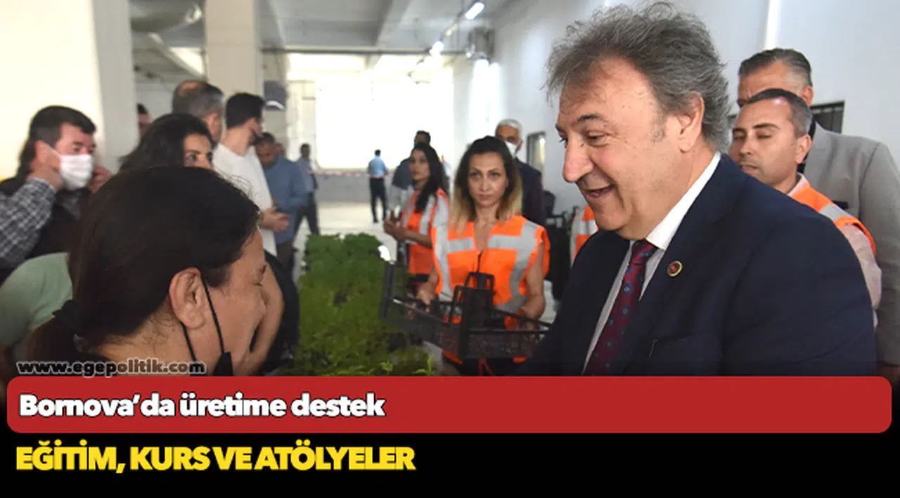 Bornova’da üretime destek