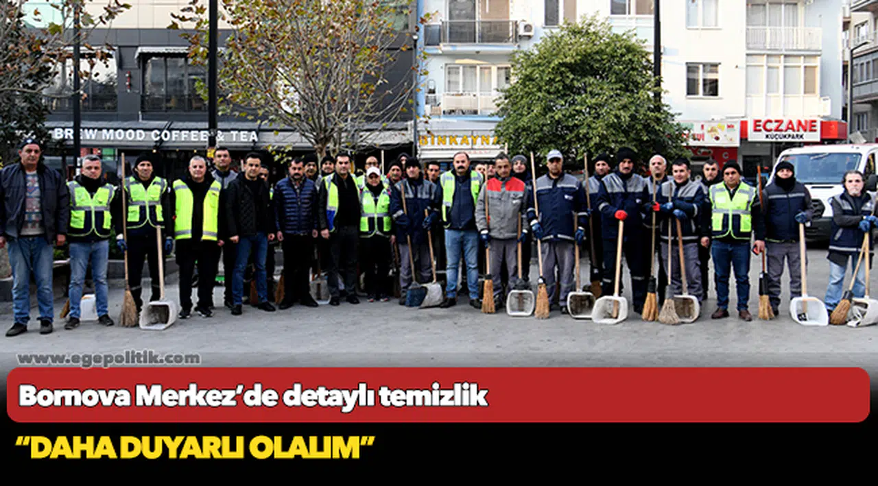 Bornova Merkez’de detaylı temizlik