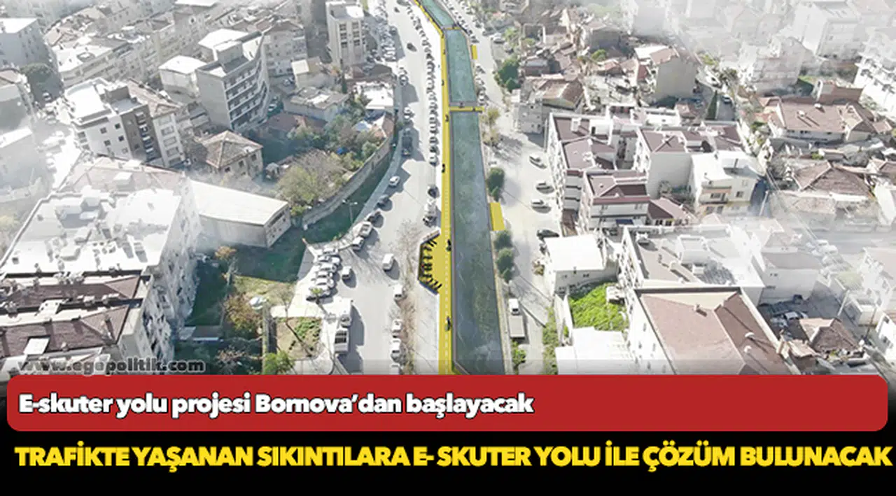 E-skuter yolu projesi Bornova’dan başlayacak