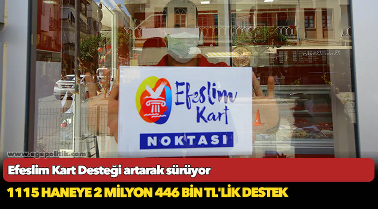 Efeslim Kart Desteği artarak sürüyor