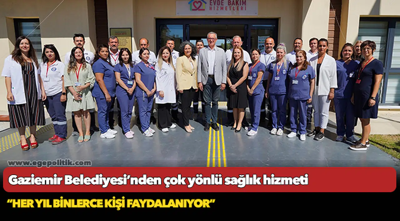 Gaziemir Belediyesi’nden çok yönlü sağlık hizmeti