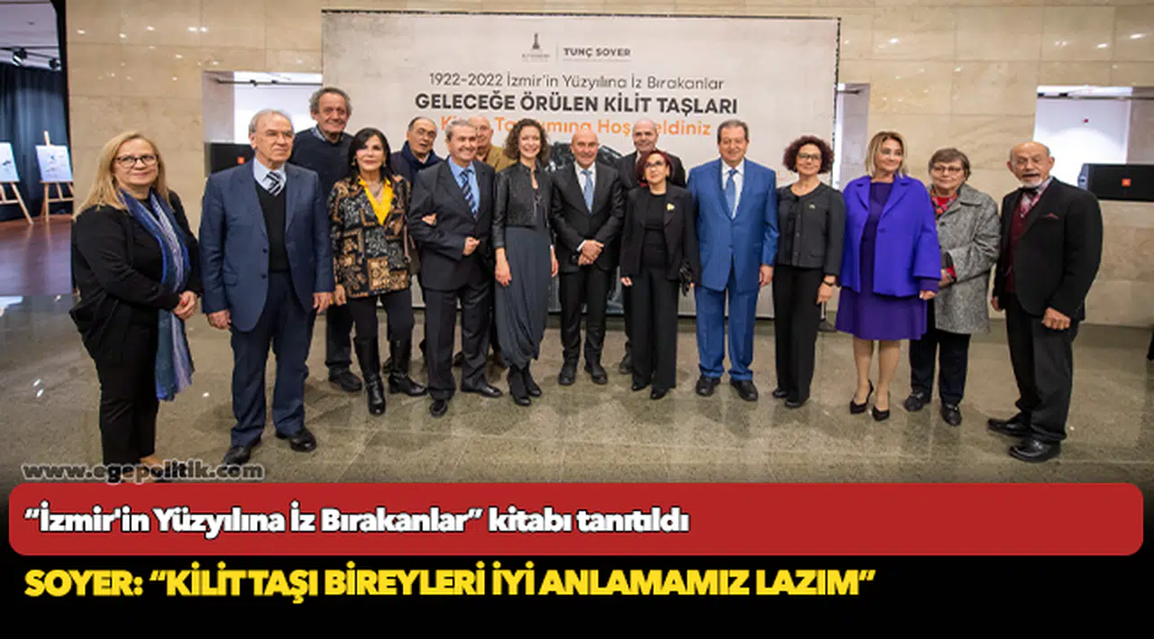 “İzmir'in Yüzyılına İz Bırakanlar” kitabı tanıtıldı