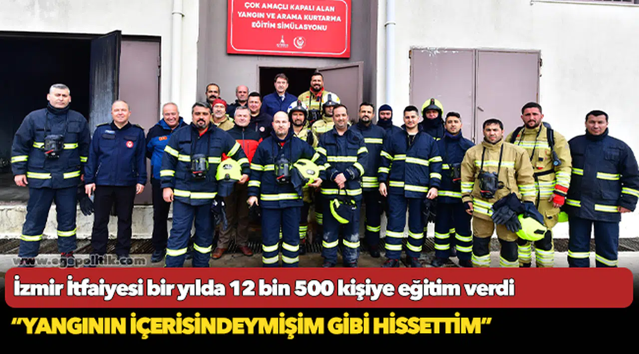 İzmir İtfaiyesi bir yılda 12 bin 500 kişiye eğitim verdi