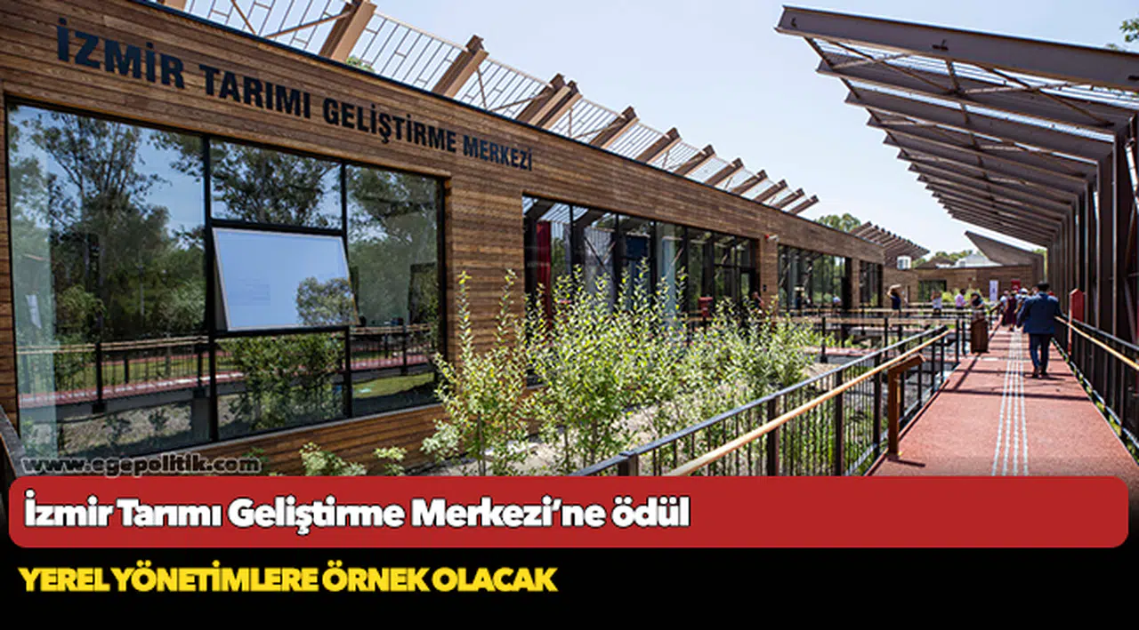 İzmir Tarımı Geliştirme Merkezi’ne ödül