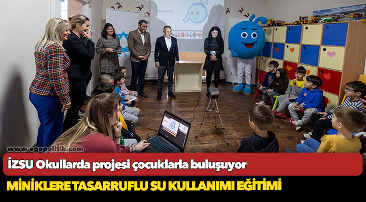 İZSU Okullarda projesi çocuklarla buluşuyor