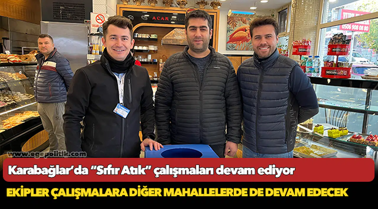 Karabağlar’da “Sıfır Atık” çalışmaları devam ediyor