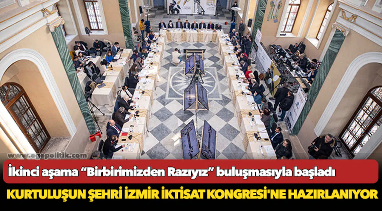 Kurtuluşun şehri İzmir İktisat Kongresi'ne hazırlanıyor