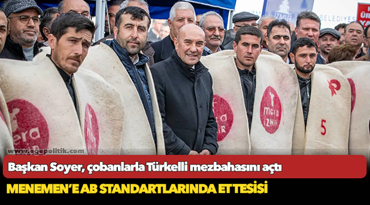 Menemen’e AB standartlarında et tesisi
