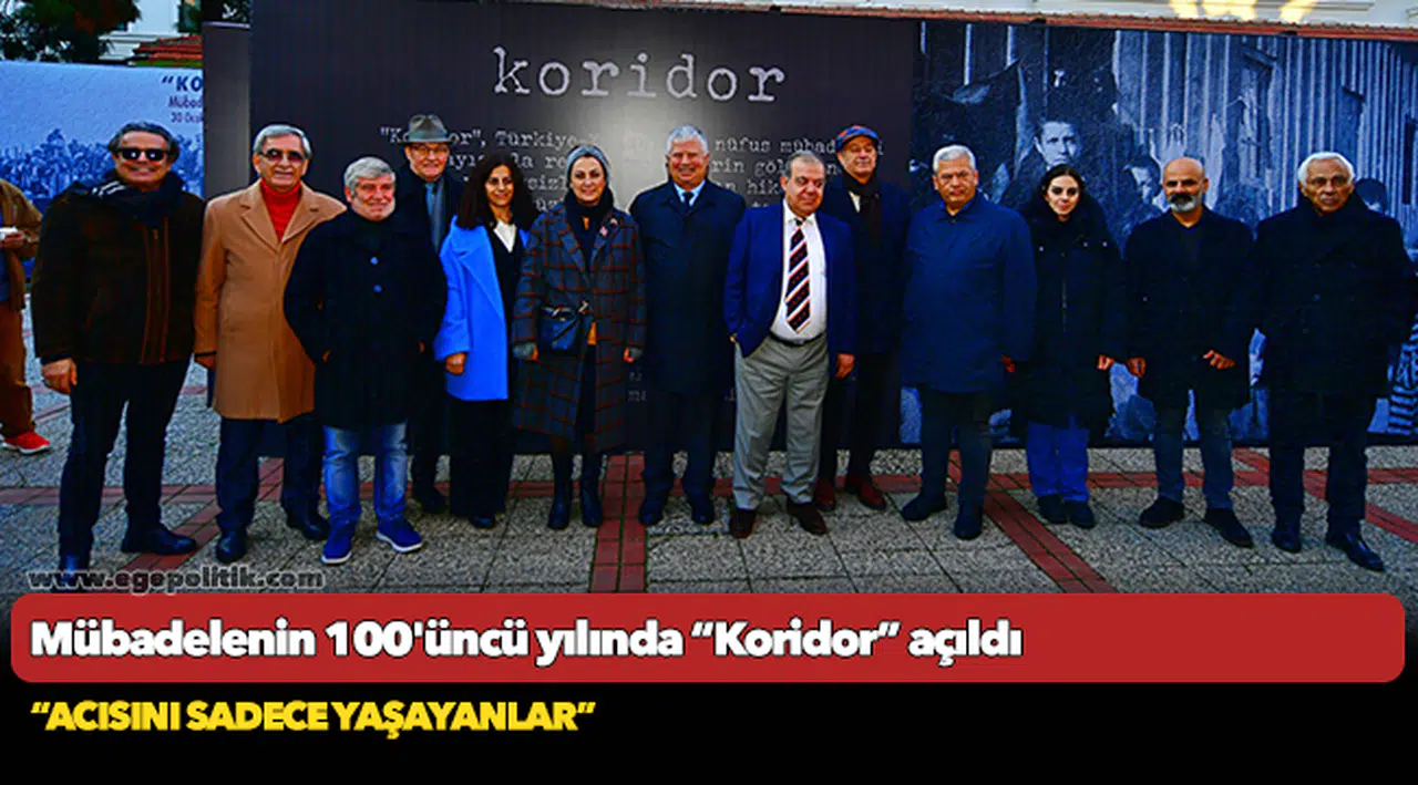 Mübadelenin 100'üncü yılında “Koridor” açıldı