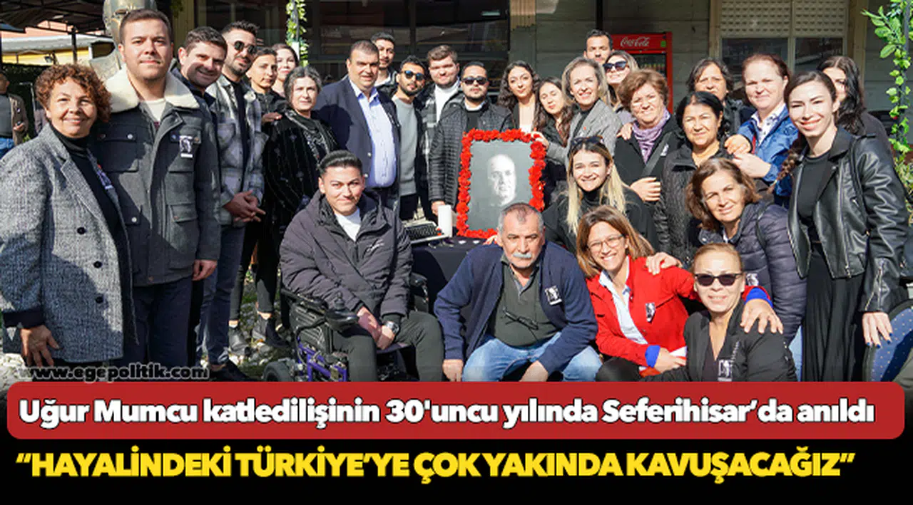 Uğur Mumcu katledilişinin 30'uncu yılında Seferihisar’da anıldı