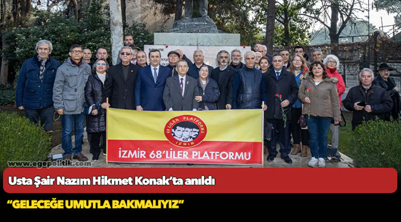 Usta Şair Nazım Hikmet Konak’ta anıldı