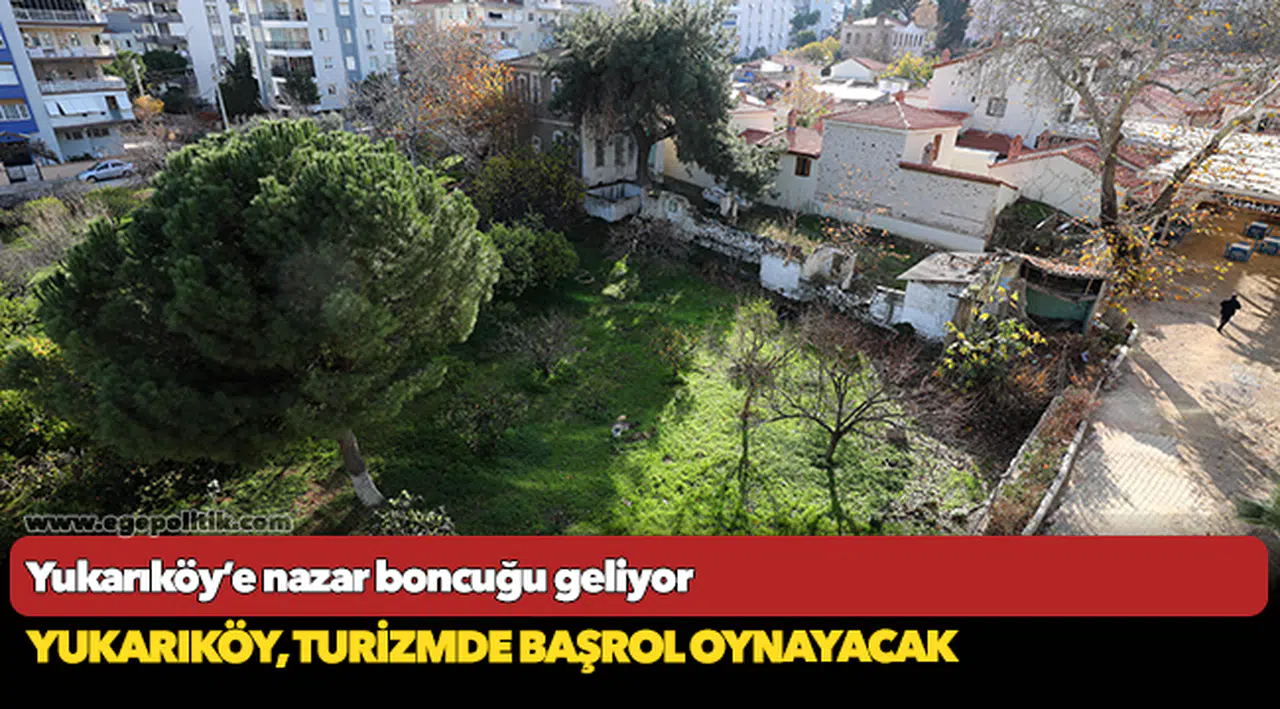 Yukarıköy’e nazar boncuğu geliyor