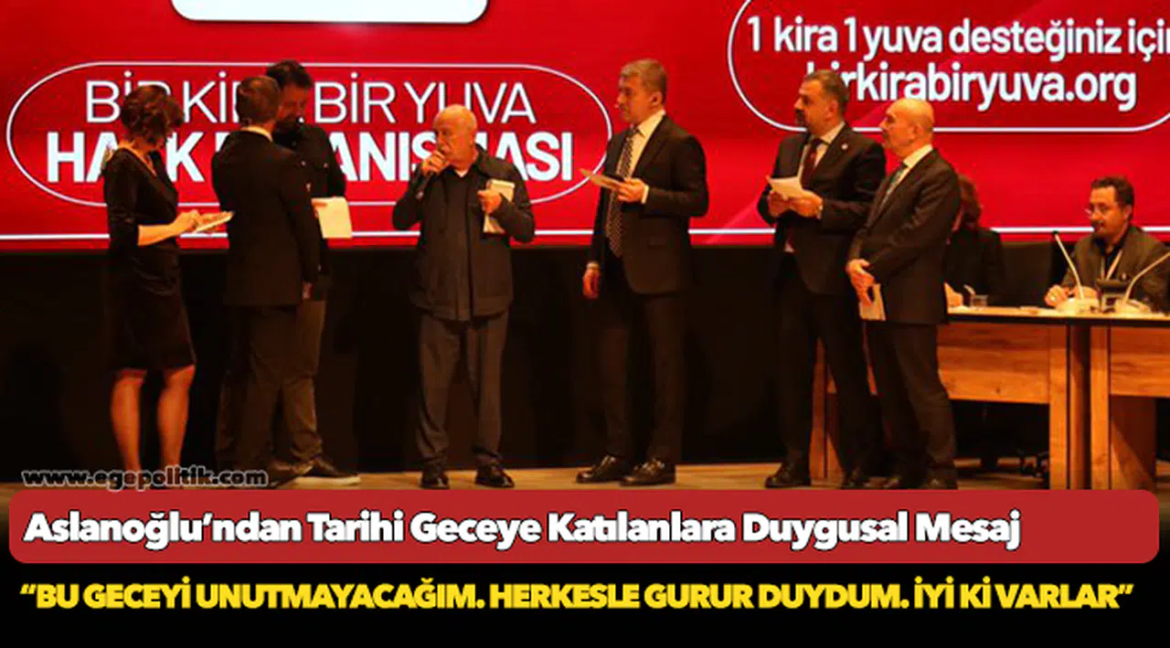 Aslanoğlu’ndan Tarihi Geceye Katılanlara Duygusal Mesaj
