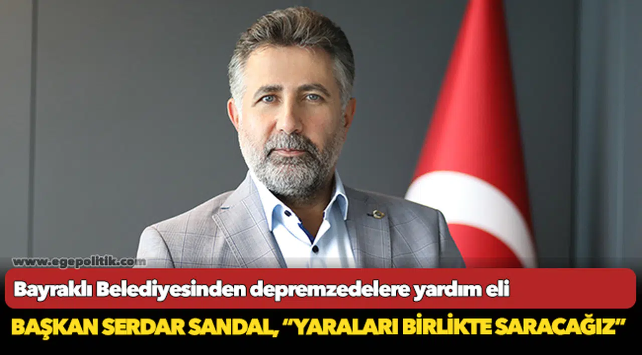 Bayraklı Belediyesinden depremzedelere yardım eli
