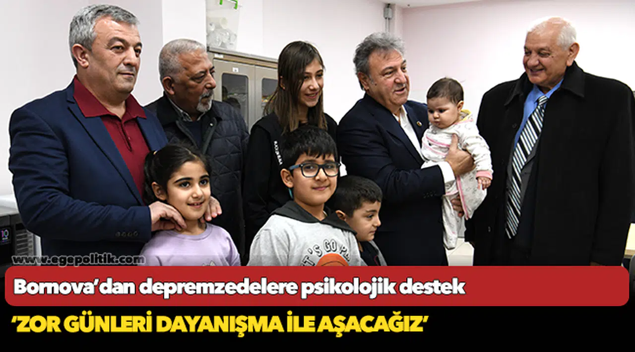 Bornova’dan depremzedelere psikolojik destek