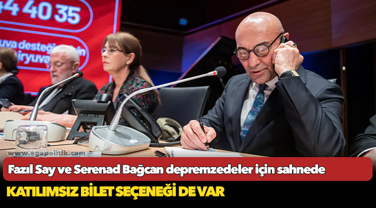Fazıl Say ve Serenad Bağcan depremzedeler için sahnede