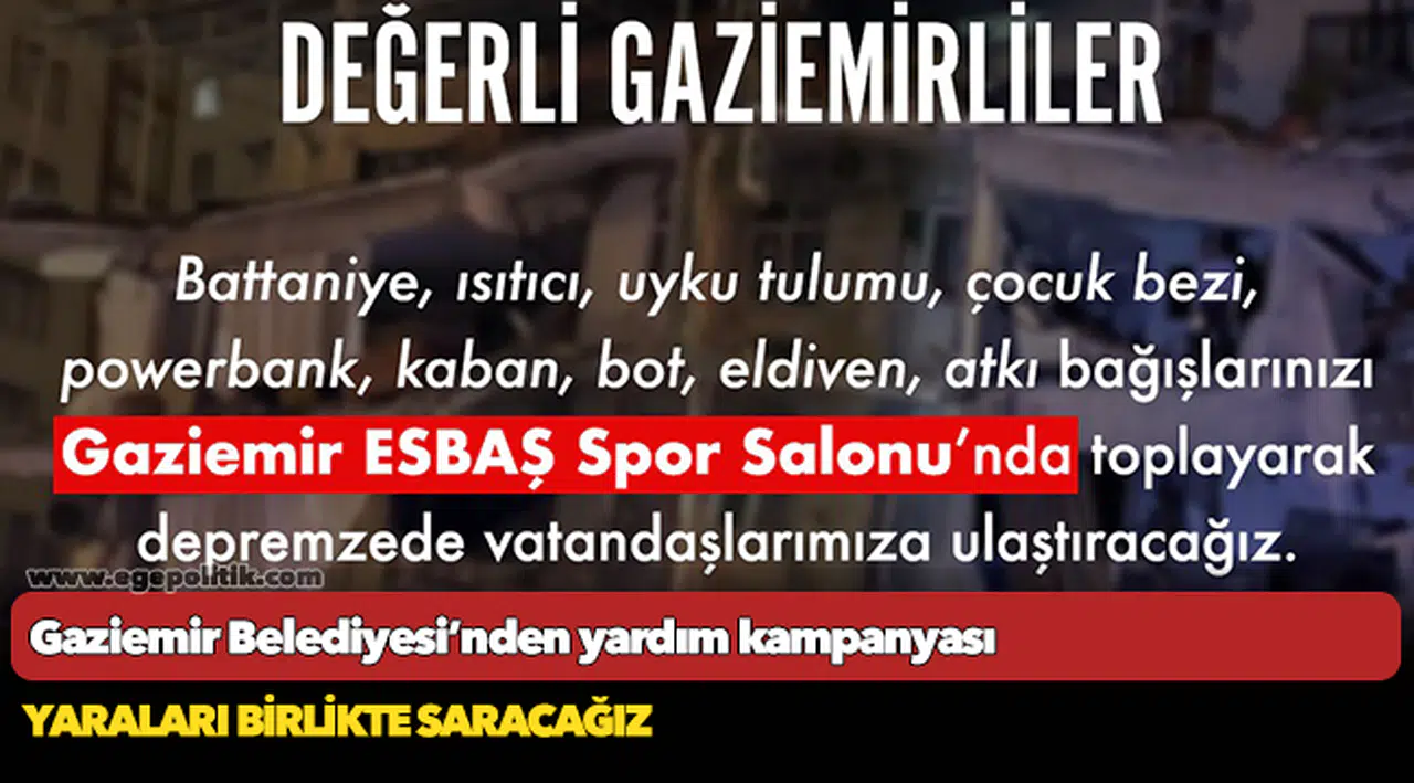 Gaziemir Belediyesi’nden yardım kampanyası