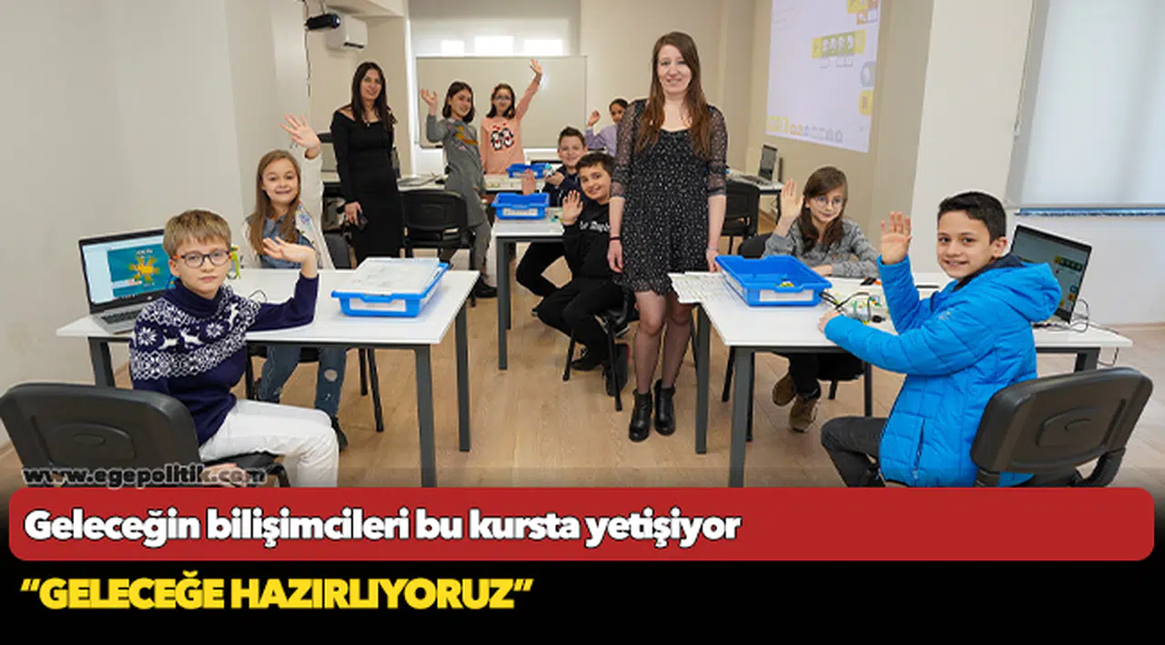 Geleceğin bilişimcileri bu kursta yetişiyor