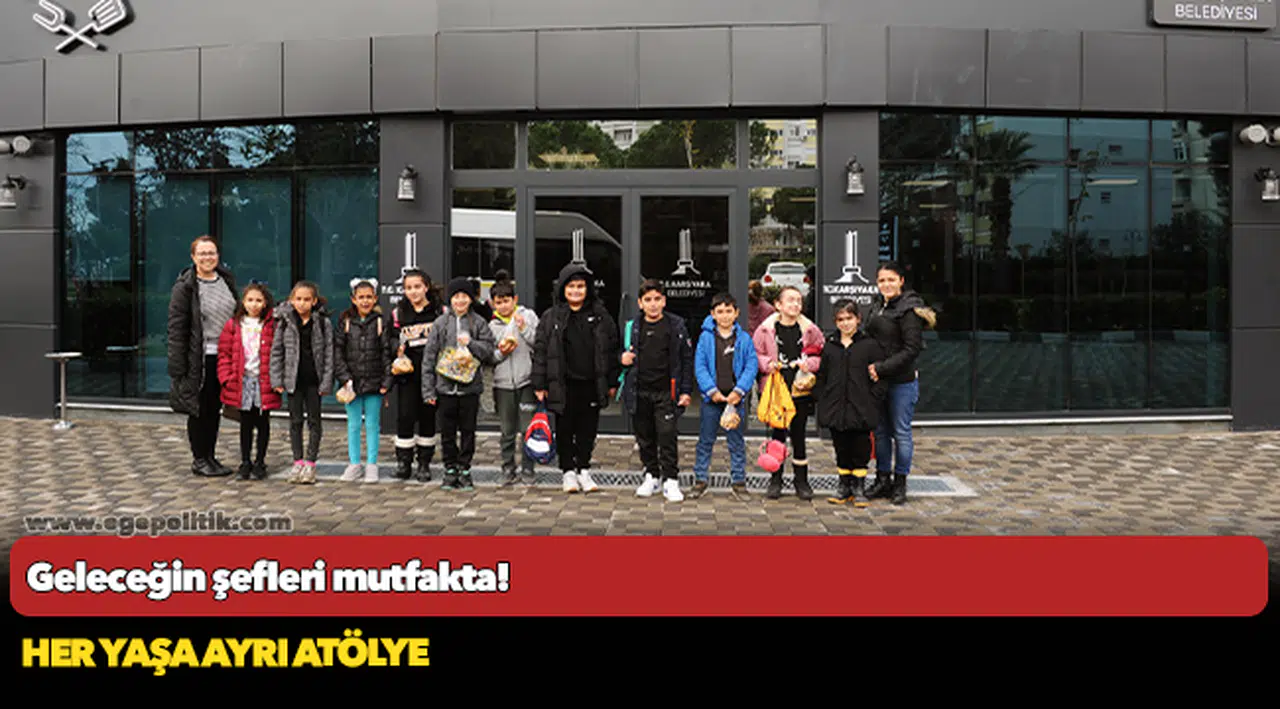 Geleceğin şefleri mutfakta!