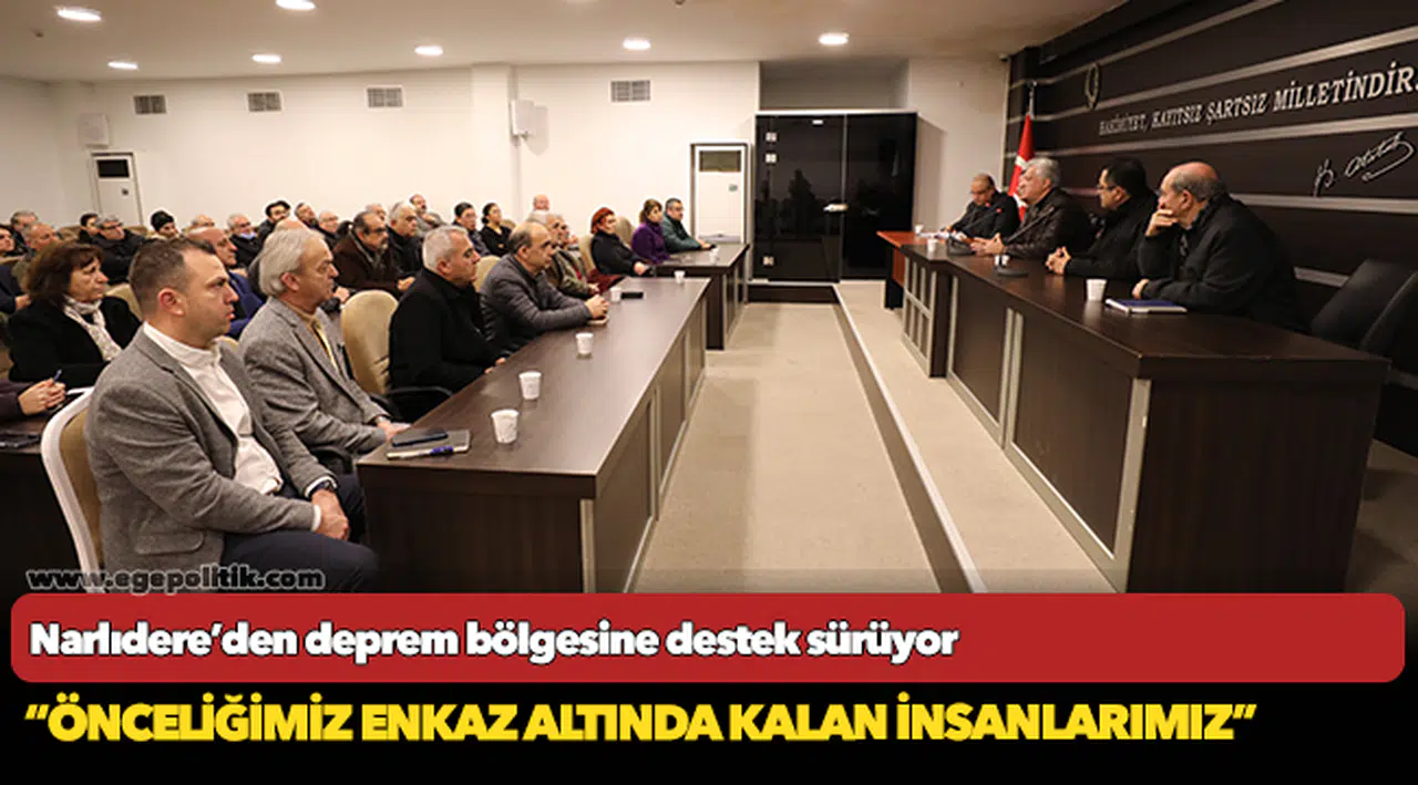 Narlıdere’den deprem bölgesine destek sürüyor