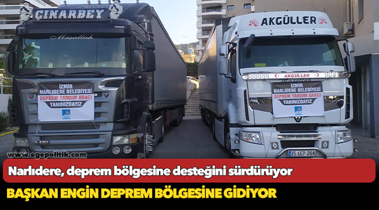 Narlıdere, deprem bölgesine desteğini sürdürüyor