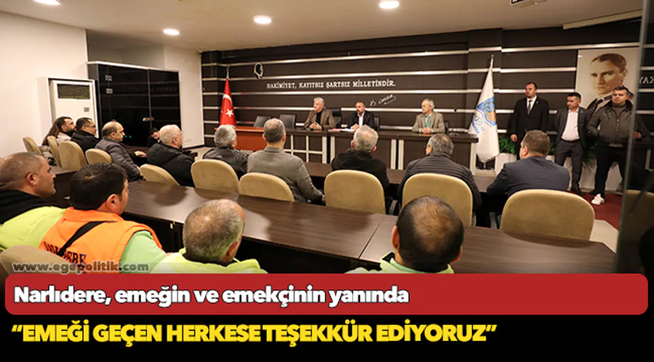 Narlıdere, emeğin ve emekçinin yanında