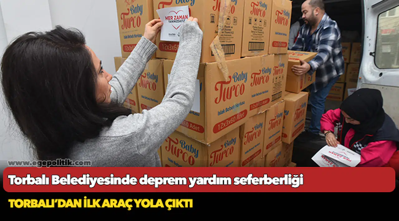 Torbalı Belediyesi, deprem bölgesi için kampanya başlattı