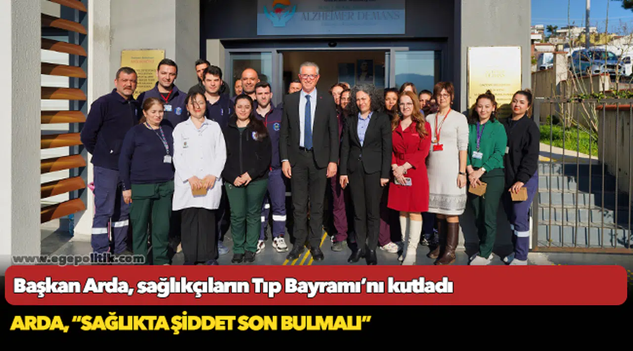Başkan Arda, sağlıkçıların Tıp Bayramı’nı kutladı