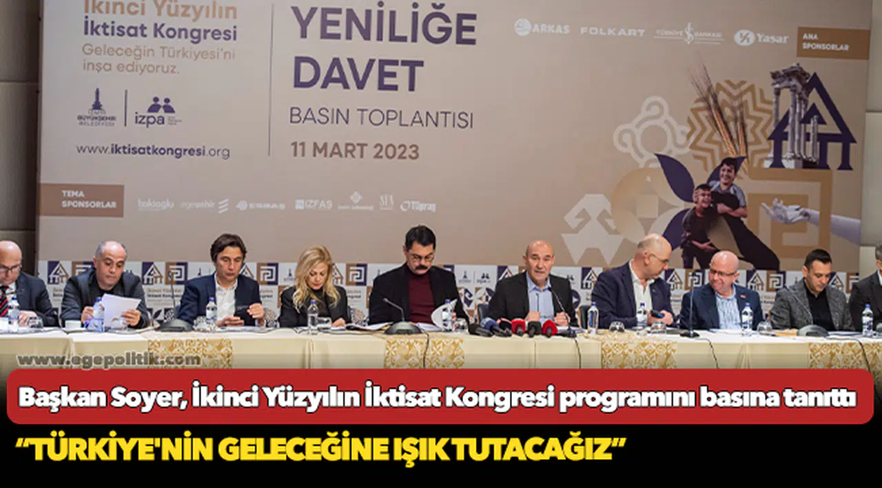 Başkan Soyer, İkinci Yüzyılın İktisat Kongresi programını basına tanıttı