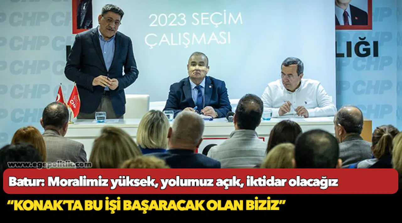 Batur: Moralimiz yüksek, yolumuz açık, iktidar olacağız
