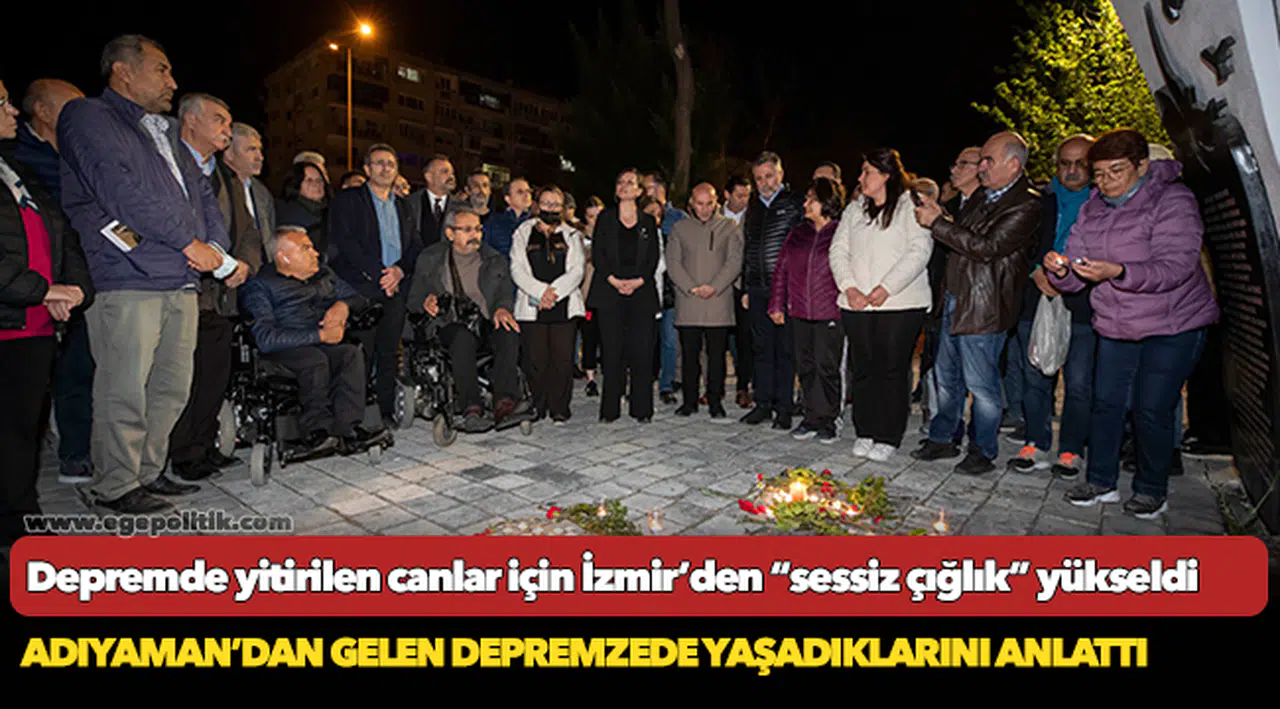 Depremde yitirilen canlar için İzmir’den “sessiz çığlık” yükseldi