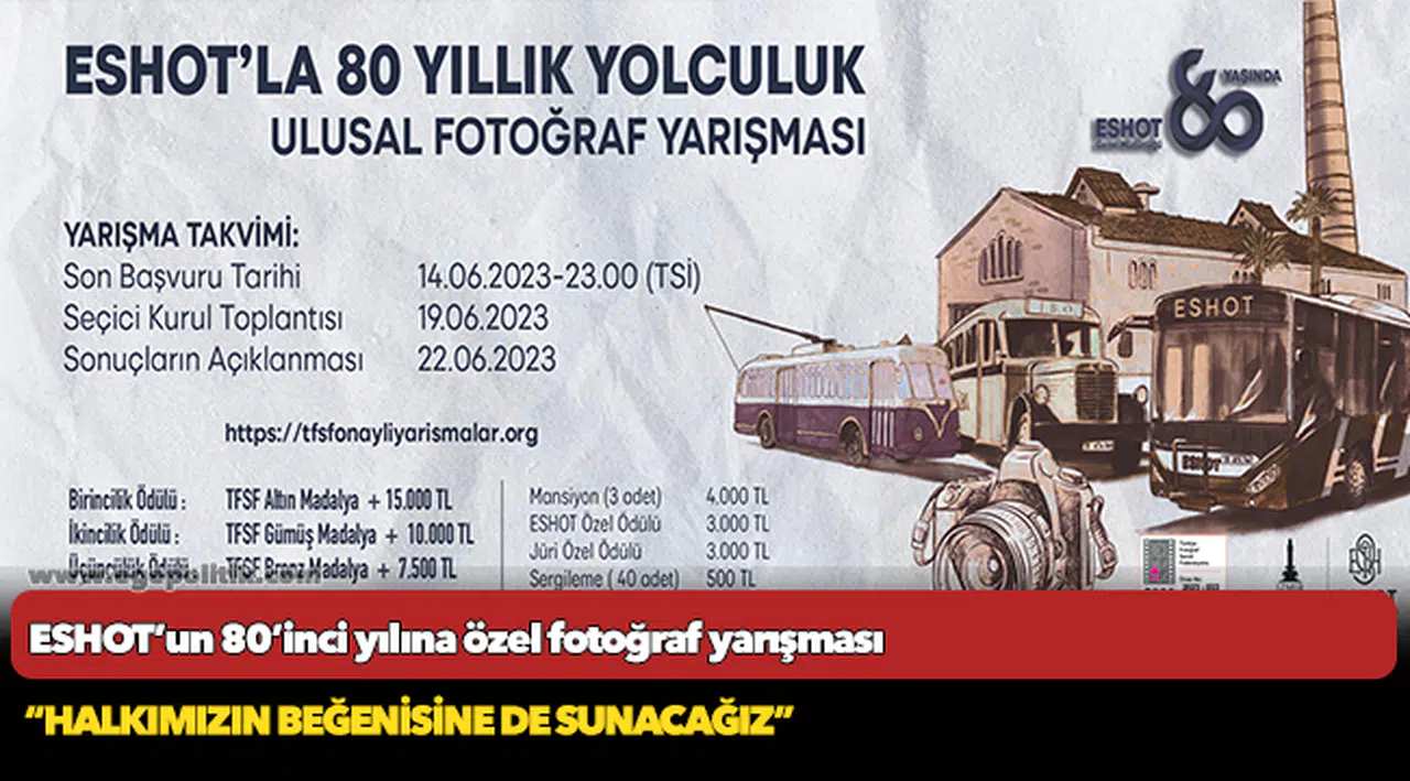 ESHOT’un 80’inci yılına özel fotoğraf yarışması