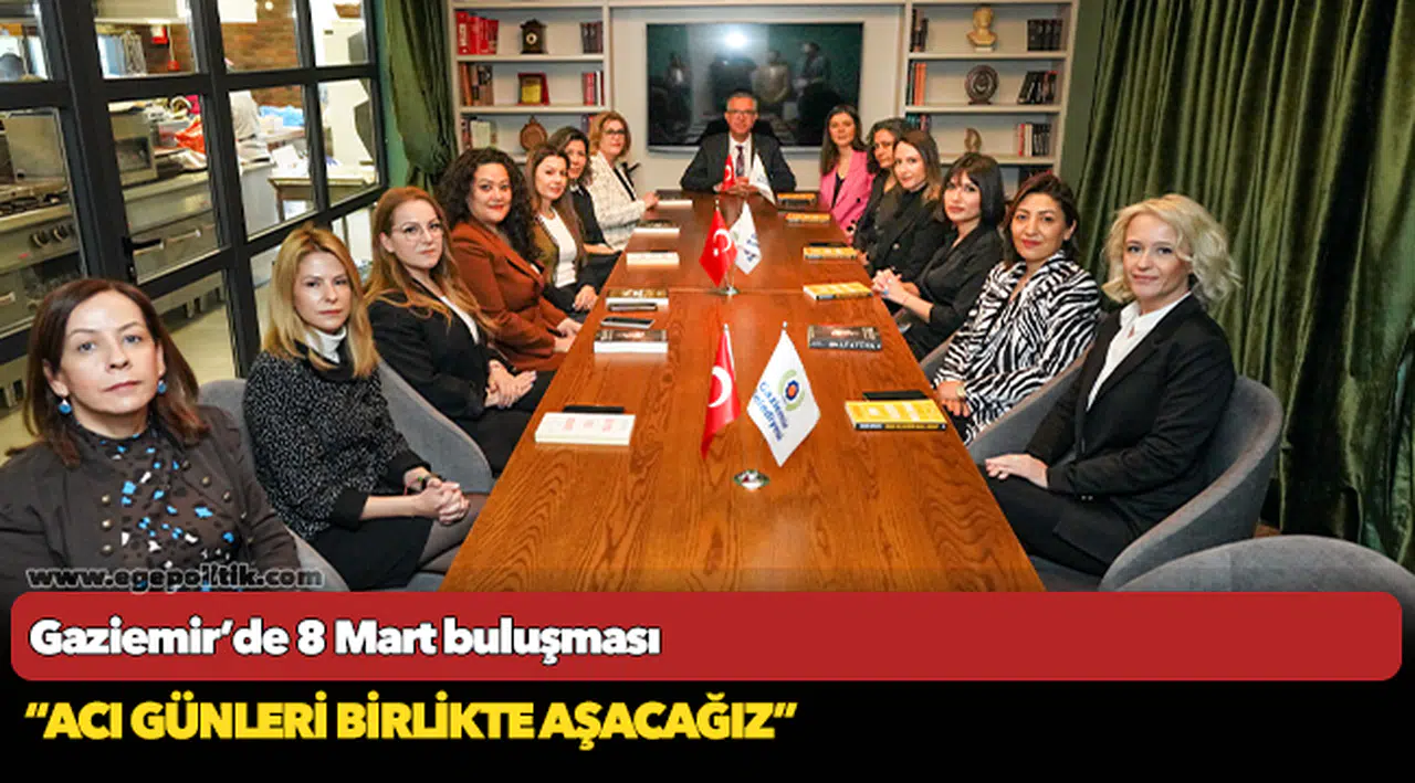 Gaziemir’de 8 Mart buluşması