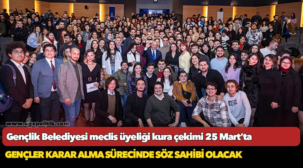 Gençlik Belediyesi meclis üyeliği kura çekimi 25 Mart’ta