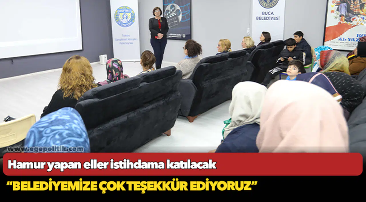 Hamur yapan eller istihdama katılacak