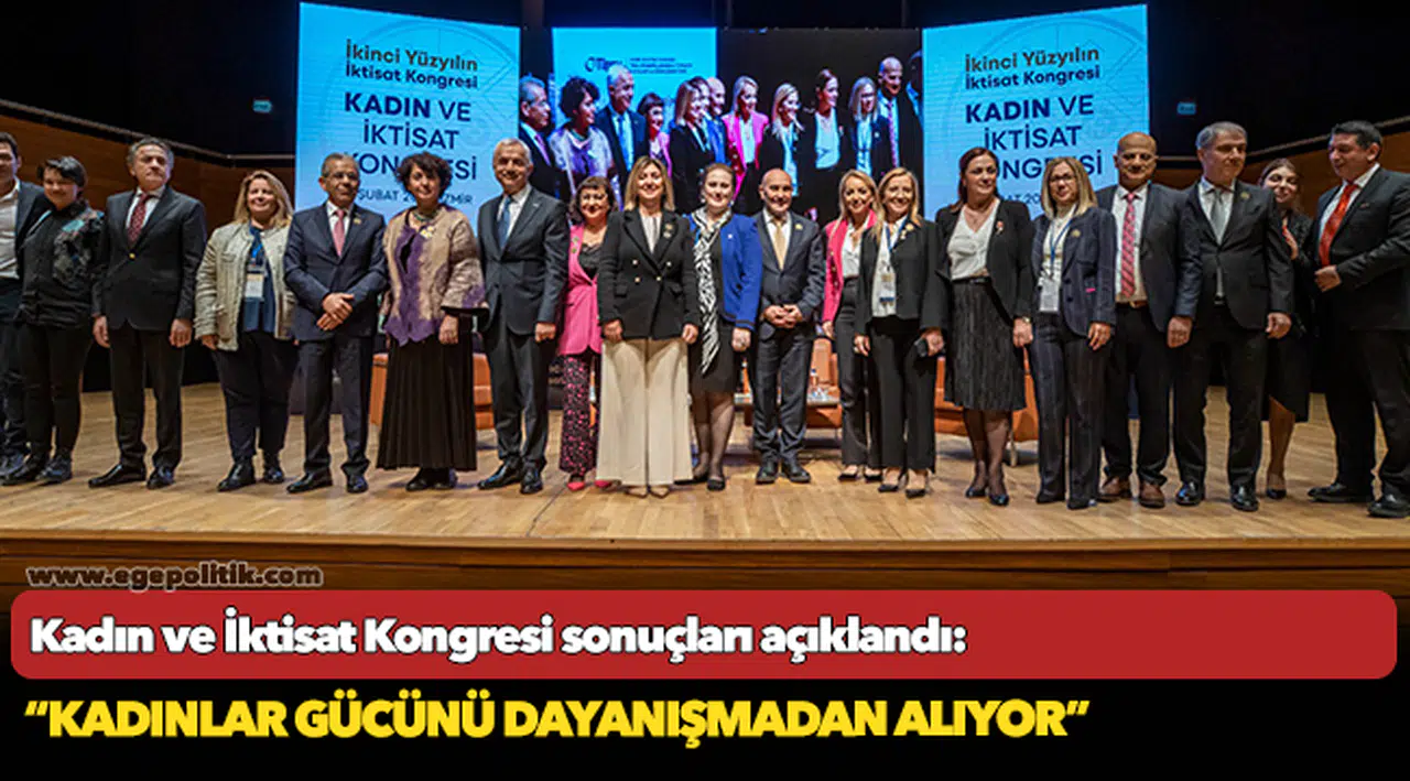 Kadın ve İktisat Kongresi sonuçları açıklandı