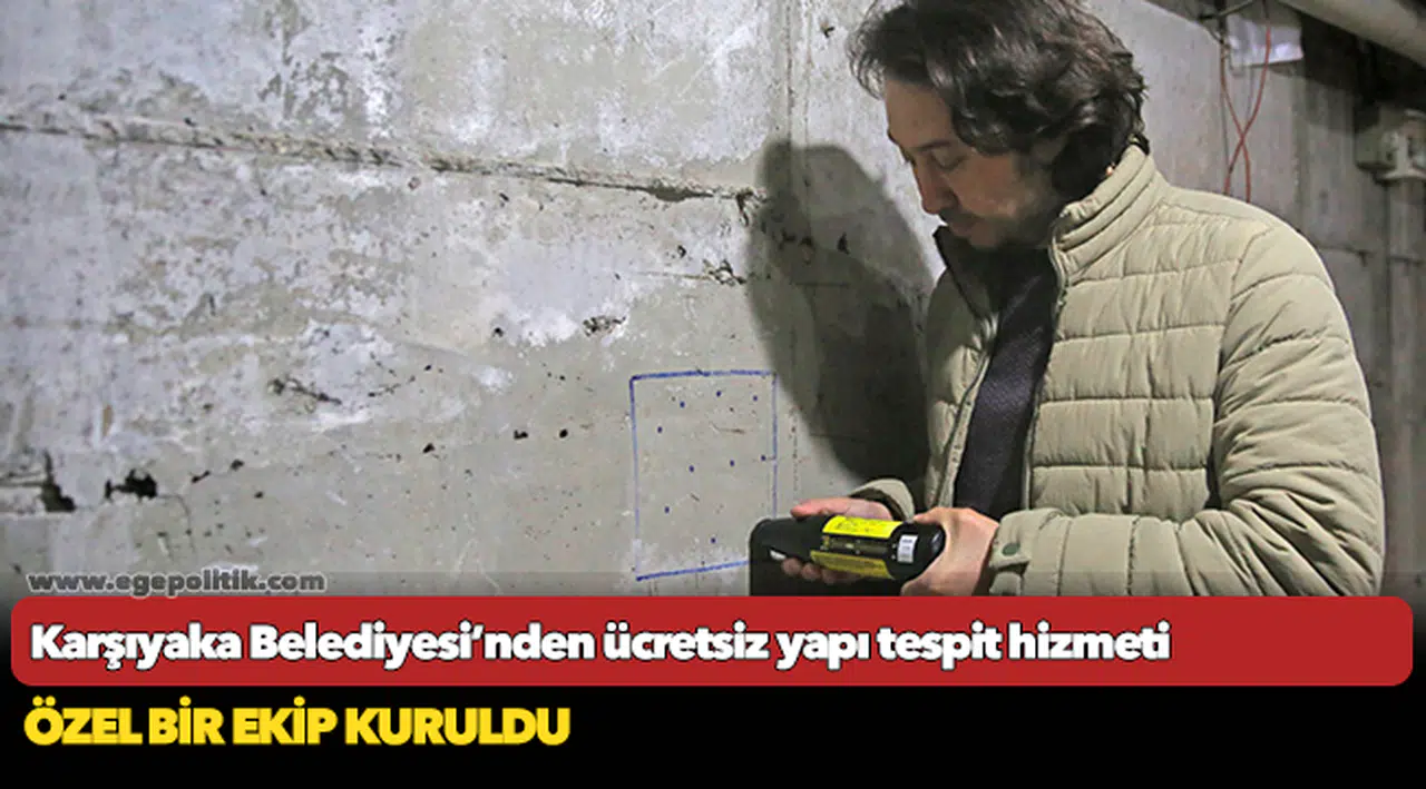 Karşıyaka Belediyesi’nden ücretsiz yapı tespit hizmeti