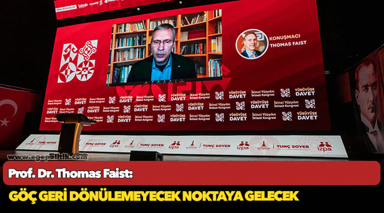 Prof. Dr. Thomas Faist: Göç geri dönülemeyecek noktaya gelecek