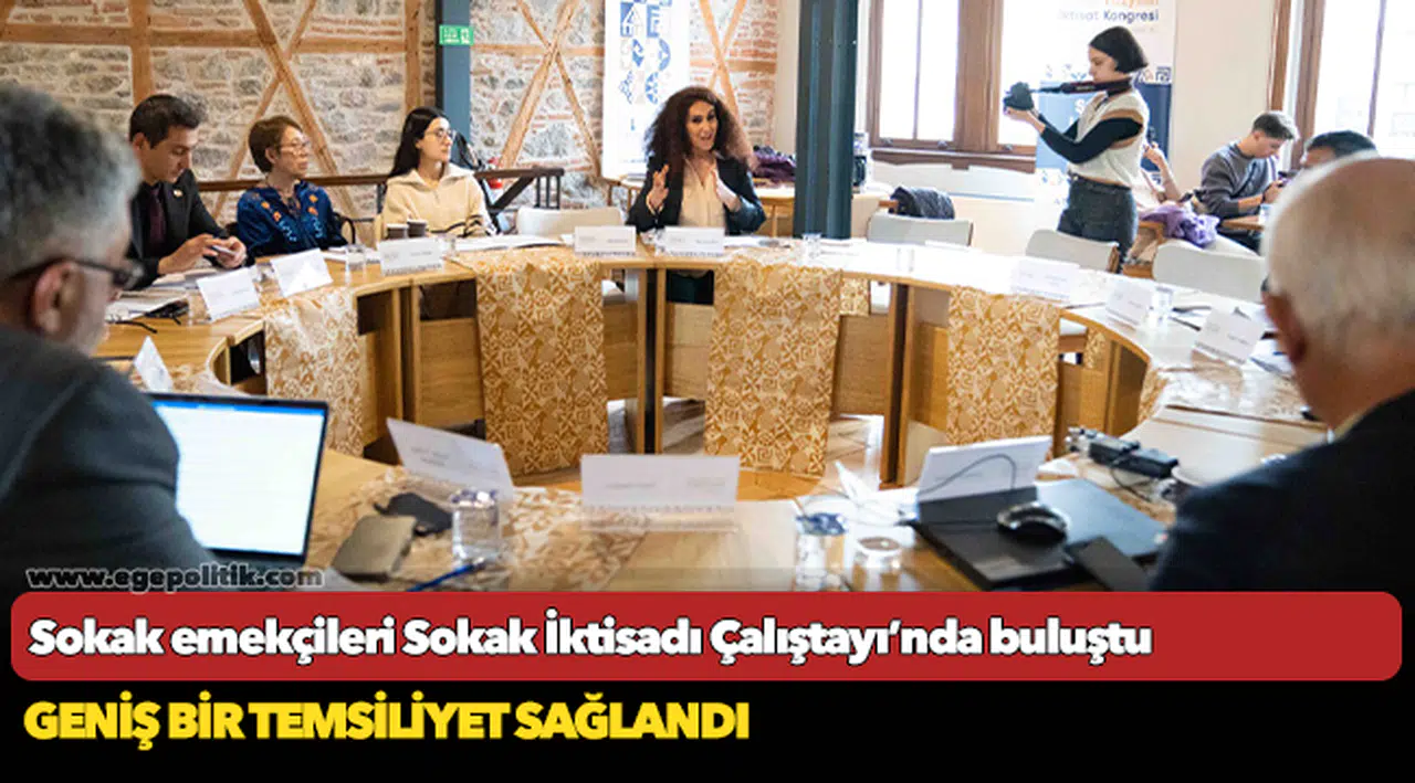 Sokak emekçileri Sokak İktisadı Çalıştayı’nda buluştu