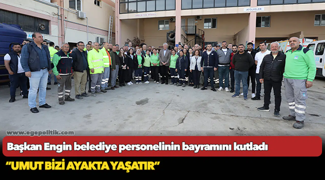 Başkan Engin belediye personelinin bayramını kutladı