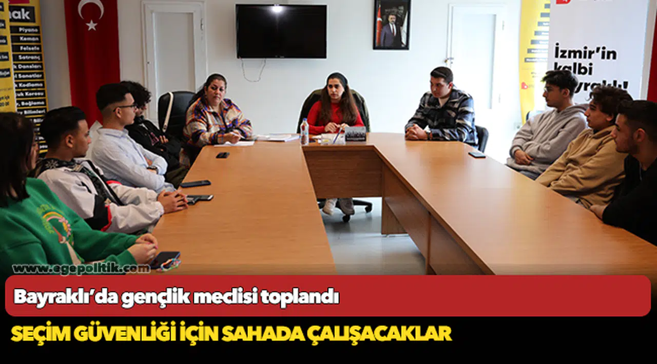 Bayraklı’da gençlik meclisi toplandı