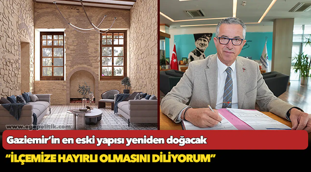 Gaziemir’in en eski yapısı yeniden doğacak