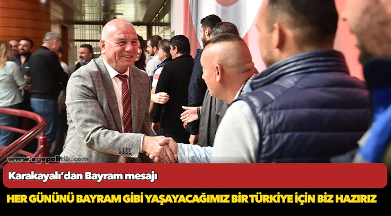 Karakayalı'dan Bayram mesajı