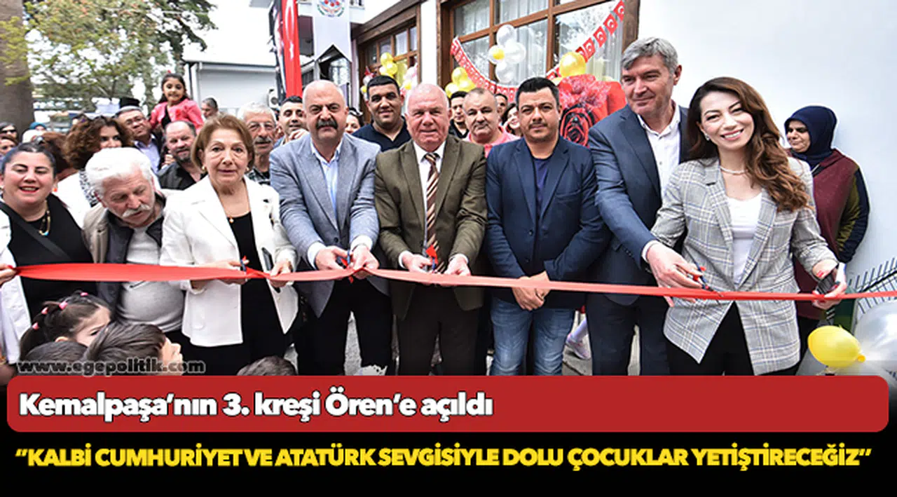 Kemalpaşa’nın 3. kreşi Ören’e açıldı