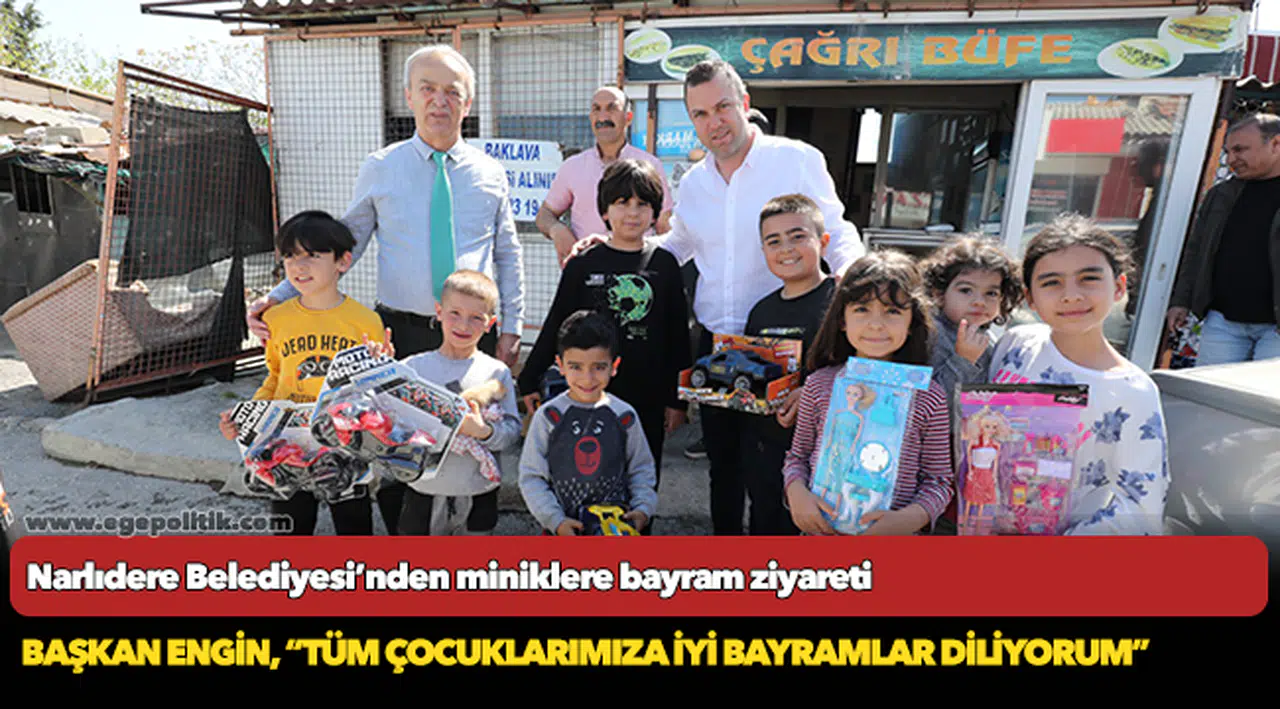 Narlıdere Belediyesi’nden miniklere bayram ziyareti